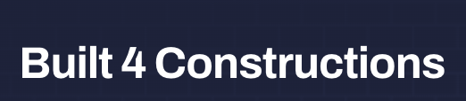 Built 4 Constructions